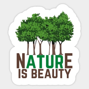 Nature Is Beauty Sticker